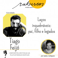 Laços inquebráveis: pai, filho e legados - Tiago Feijó