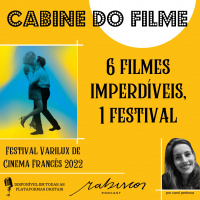6 filmes imperdíveis, 1 festival