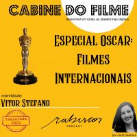 Especial Oscar: Filmes Internacionais - com Vitor Stefano