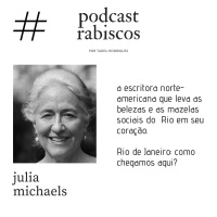A escritora norte-americana que leva as belezas e as mazelas sociais do Rio no coração: Julia Michaels