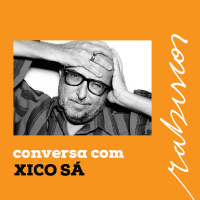 A crônica como delito de opinião - com Xico Sá.