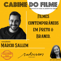Filmes contemporâneos em Preto  Branco - com Márcio Sallem