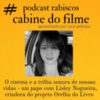 O Cinema e a Trilha Sonora de nossas vidas