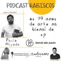 70 anos de história e arte na Bienal SP - com Paulo Miyada
