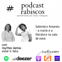 Setembro Amarelo - a morte e a literatura na sala de estar - com Myrthes Dantas e Victor Hugo Felix