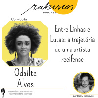 Entre Linhas e Lutas: A trajetória da artista recifense Odailta Alves