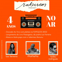 4 Anos de Podcast Rabiscos