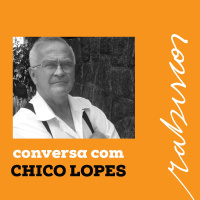 Com o escritor Chico Lopes
