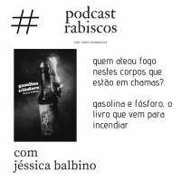 Quem ateou fogo nestes corpos que estão em chamas? Gasolina  Fósforo, o livro que vem incendiar