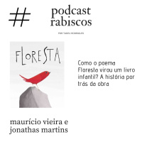 Como o poema Floresta virou um livro infantil? com Maurício Vieira e Jonathas Martins