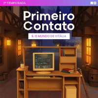 Primeiro Contato 2ª Temporada - 5. O mundo de Vitália