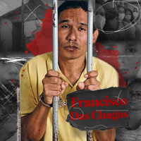 CASO 94: OS MENINOS EMASCULADOS - Francisco das Chagas