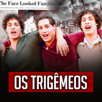 CASO 39: O incrível caso de Três Estranhos Idênticos 