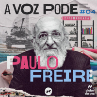 #04 A PEDAGOGIA DO OPRIMIDO DE PAULO FREIRE