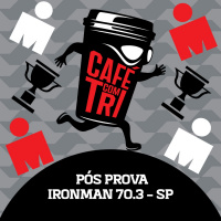 PÓS PROVA IRONMAN 70.3SP