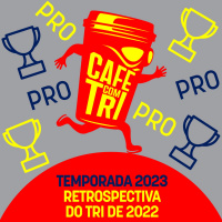RETROSPECTIVA DO TRI DE 2022