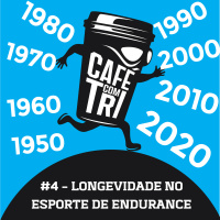 #04 - LONGEVIDADE NO ESPORTE DE ENDURANCE