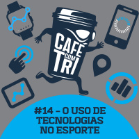 #14 - O USO DE TECNOLOGIAS