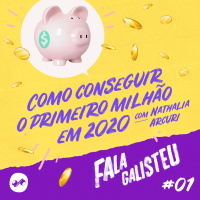 Como conseguir o primeiro milhão em 2020! Com Nathalia Arcuri 