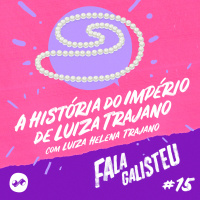 A mulher mais poderosa do Brasil também chora! Com Luiza Trajano