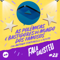 As polêmicas e bastidores do mundo dos famosos com Antonia Fontenelle e Fefito