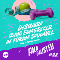 Descubra como emagrecer de forma saudável com Fernando Rocha