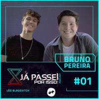 #01 BRUNO PEREIRA: MUITO MAIS QUE UM ATOR