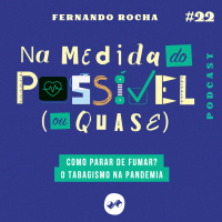 COMO PARAR DE FUMAR? O TABAGISMO NA PANDEMIA