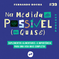 SUPLEMENTOS ALIMENTARES: A IMPORTÂNCIA PARA UMA VIDA MAIS COMPLETA!