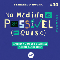APRENDA A LIDAR COM O ESTRESSE E CUIDAR DA SUA SAÚDE