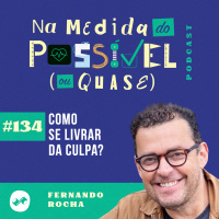 Como se livrar da culpa?