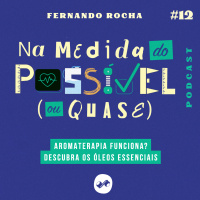 AROMATERAPIA FUNCIONA? DESCUBRA OS ÓLEOS ESSENCIAIS