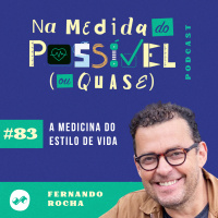 A MEDICINA DO ESTILO DE VIDA