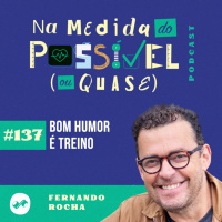 Bom humor é treino!