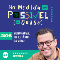 MENOPAUSA, UM ESTÁGIO DA VIDA