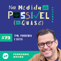 TPM, PANDEMIA E DIETA
