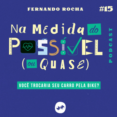 NA MEDIDA DO POSSÍVEL (OU QUASE)