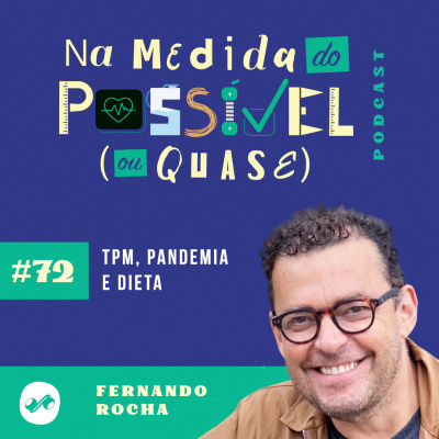 NA MEDIDA DO POSSÍVEL (OU QUASE)