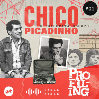 O psicopata sedutor - Chico Picadinho