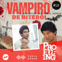 O Assassino que bebia sangue: Vampiro de Niterói