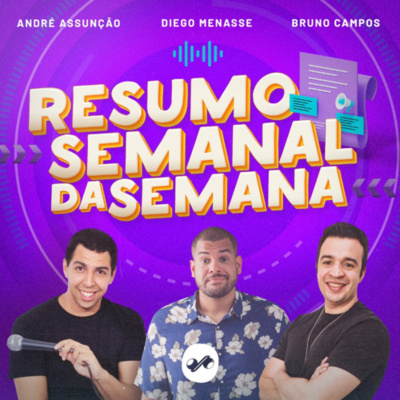 Resumo Semanal da Semana