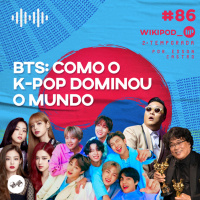 BTS: COMO O K-POP DOMINOU O MUNDO 