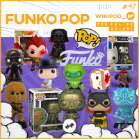 FUNKO POP - CONHEÇA A FEBRE DA CULTURA POP MUNDIAL
