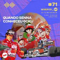 QUANDO SENNA CONHECEU GOKU