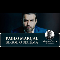 PABLO MARÇAL BUGOU O SISTEMA | Magna Carta por Ricardo Gomes
