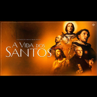 A VIDA DOS SANTOS - PRIMEIRO EPISÓDIO