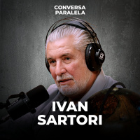 IVAN SARTORI | Conversa Paralela