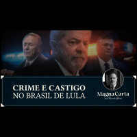 CRIME E CASTIGO NO BRASIL DE LULA | Magna Carta com Ricardo Gomes