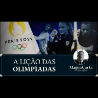 A LIÇÃO DAS OLIMPÍADAS | Magna Carta por Ricardo Gomes