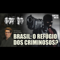 COMO O BRASIL VIROU O ABRIGO DOS MALFEITORES? | Cartas Na Mesa - 21/04/25